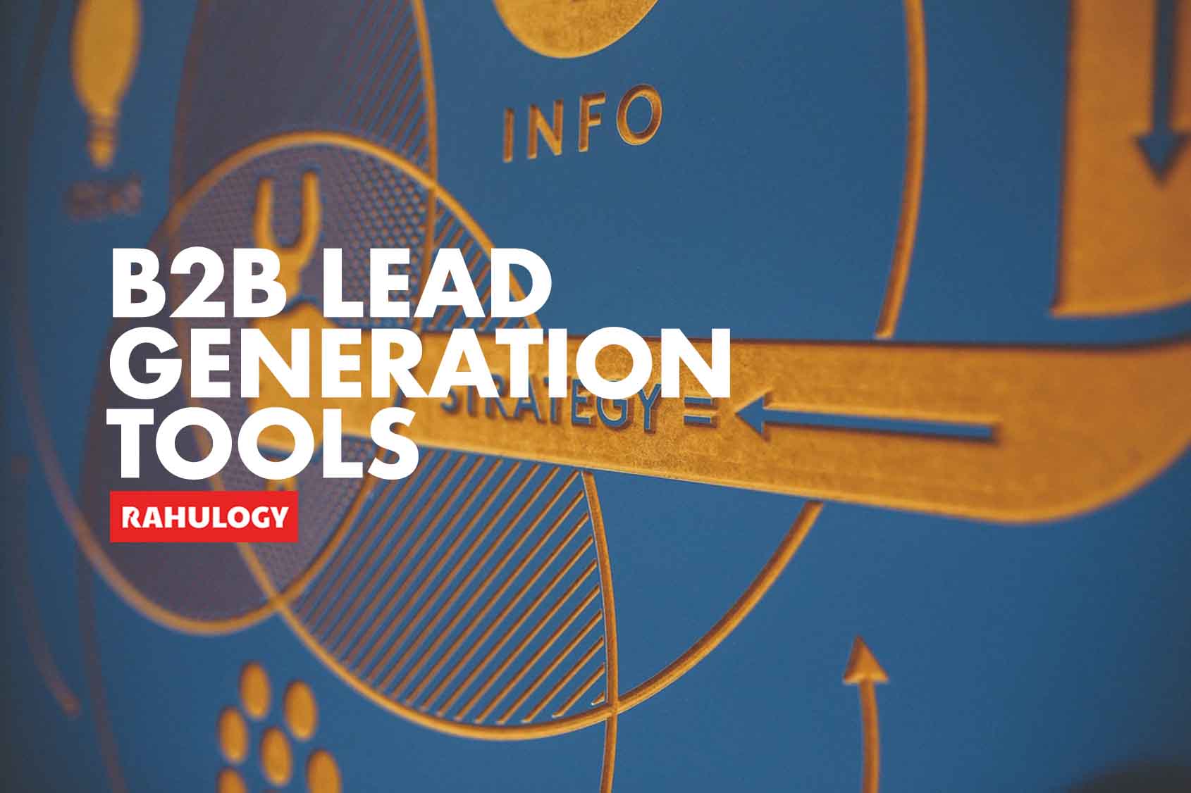 20+ Best B2B Lead Generation Tools to generate more leads in 2021