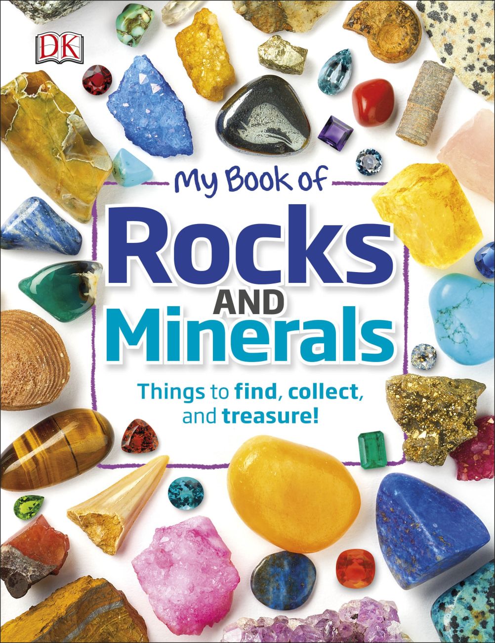 DK My Book of Rocks and Minerals Rainbow Corner Books