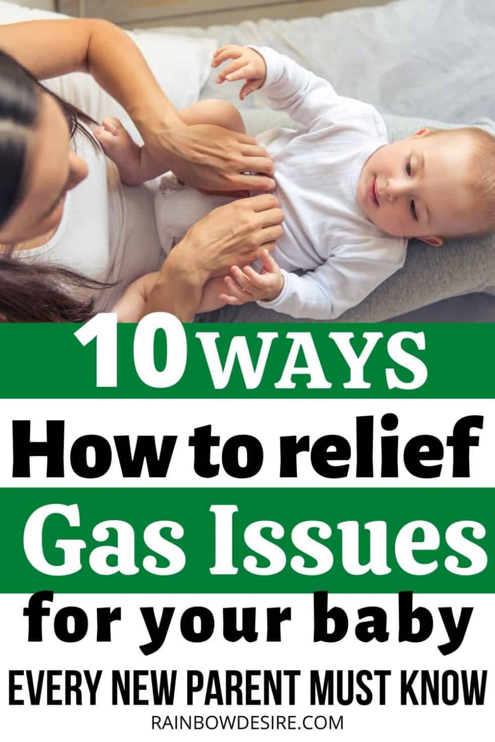 Gas issues in babies Effective ways to help relieve gas Rainbow Desire
