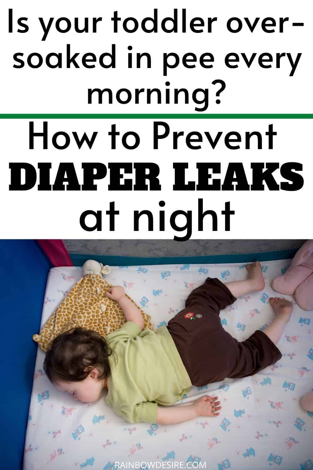 Best Tips for preventing diaper leaks at night Rainbow Desire