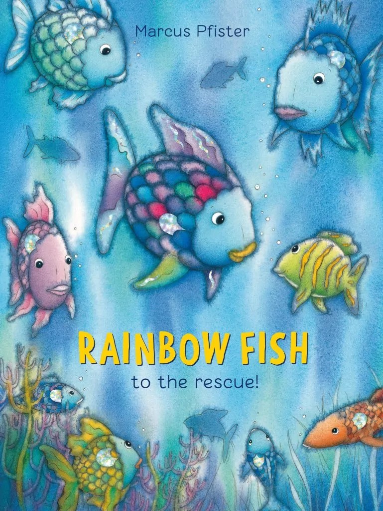 Rainbow Fish to the Rescue! The Rainbow Fish