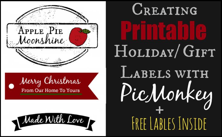 How to use picmonkey to make gift labels