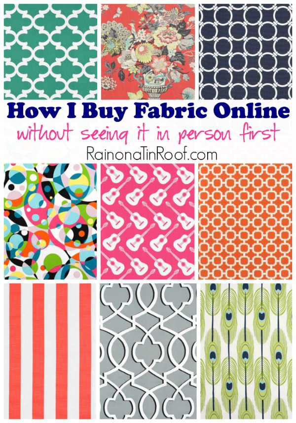 How I Buy Fabric Online (Without Seeing It In Person First) via RainonaTinRoof.com #fabric #DIY #shoppingonline