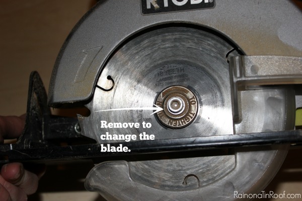 How to change a Circular Saw Blade - Rain on a Tin Roof