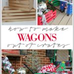 How to Make Wagons Out of Crates - Easy DIY project that kids will love to play with! Also works great to hold gifts during the holidays - doubles as holiday decor!