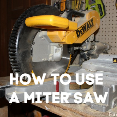 How to Use a Miter Saw