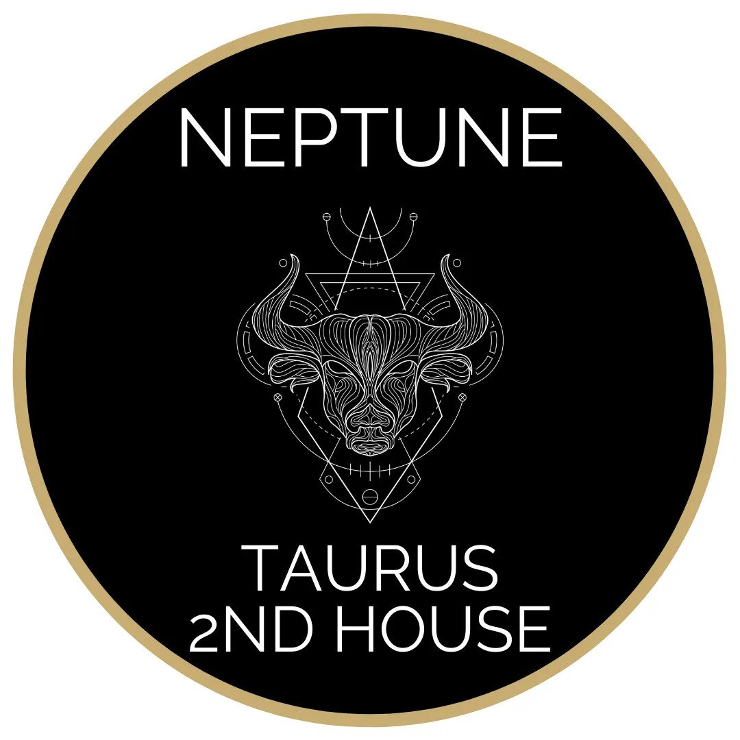 NEPTUNE TAURUS / 2nd HOUSE Raising Vibrations Astrology