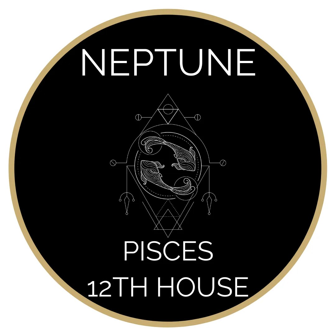 NEPTUNE PISCES / 12th HOUSE Raising Vibrations Astrology