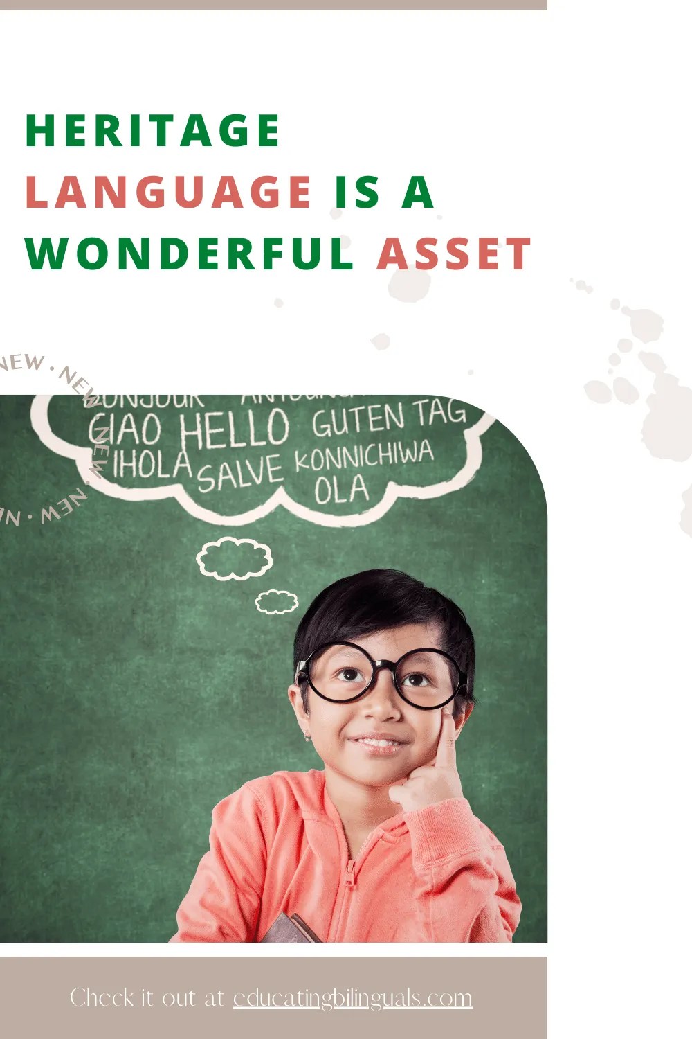 Heritage Language is a Valuable Asset Raising Language Learners