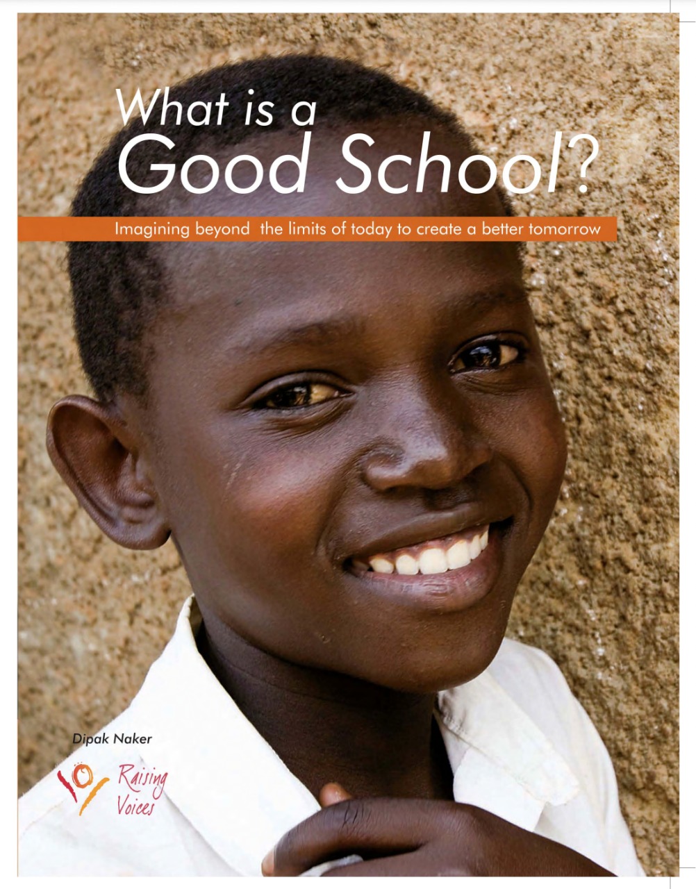 What is a Good School? Raising Voices