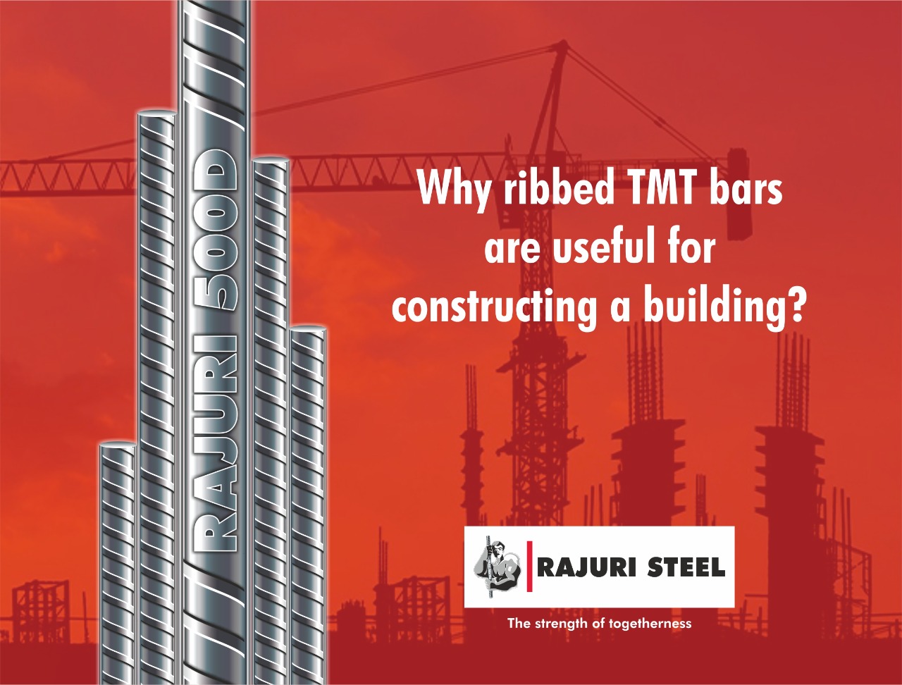 Why Ribbed TMT Bars Are Useful For Constructing A Building?
