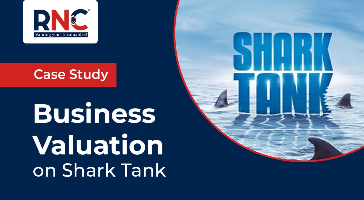 Business Valuation in Shark Tank Rakesh Narula Case Study