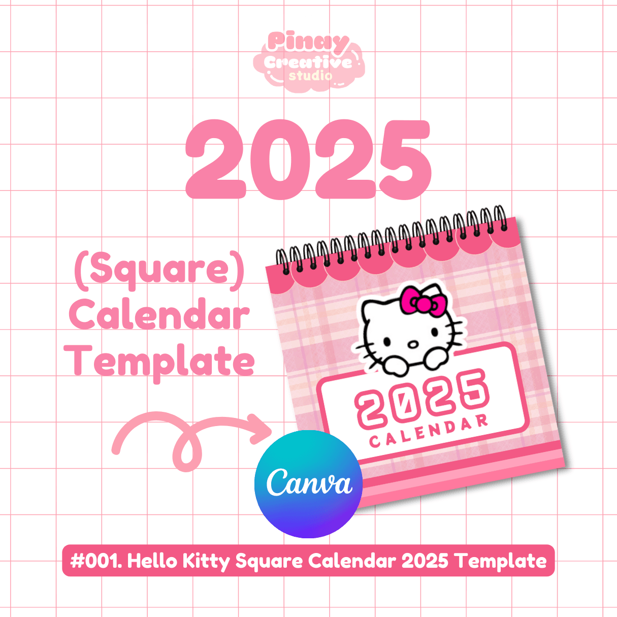 001. HELLO KITTY 2025 Calendar (Square) Canva Editable Template + PDF & PNG files by mauiroco2 Raket.PH