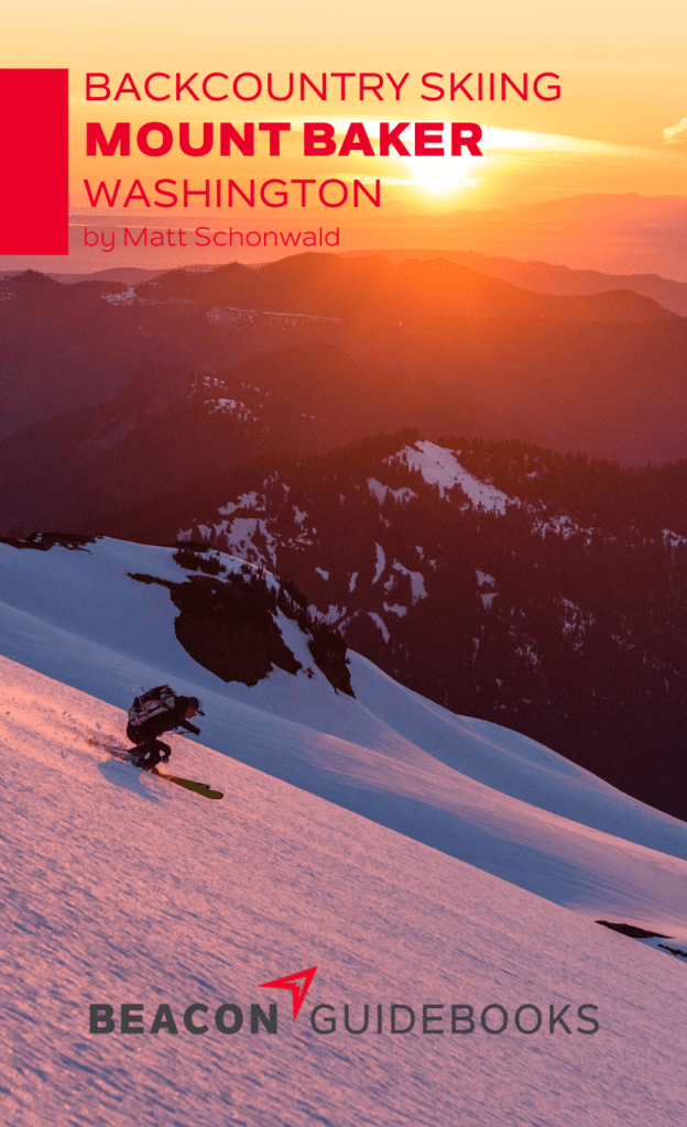Backcountry Skiing Mt. Baker, Washington Guidebook