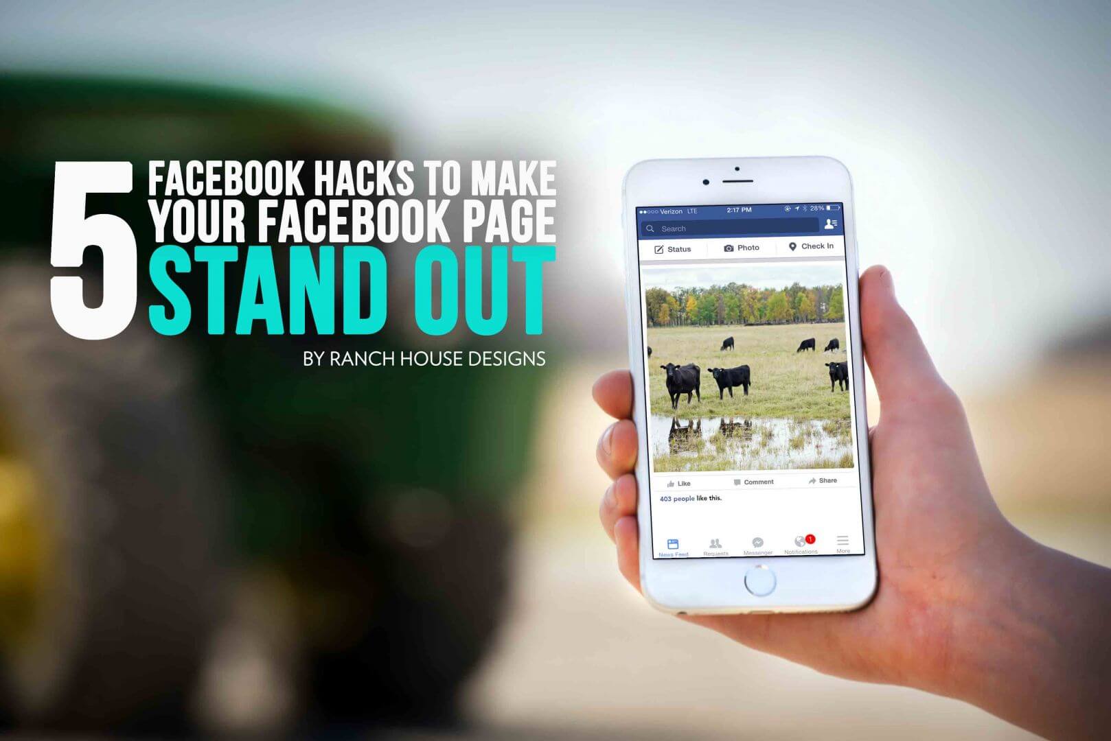 5 Facebook Hacks to Make Your Facebook Page Stand Out Ranch House