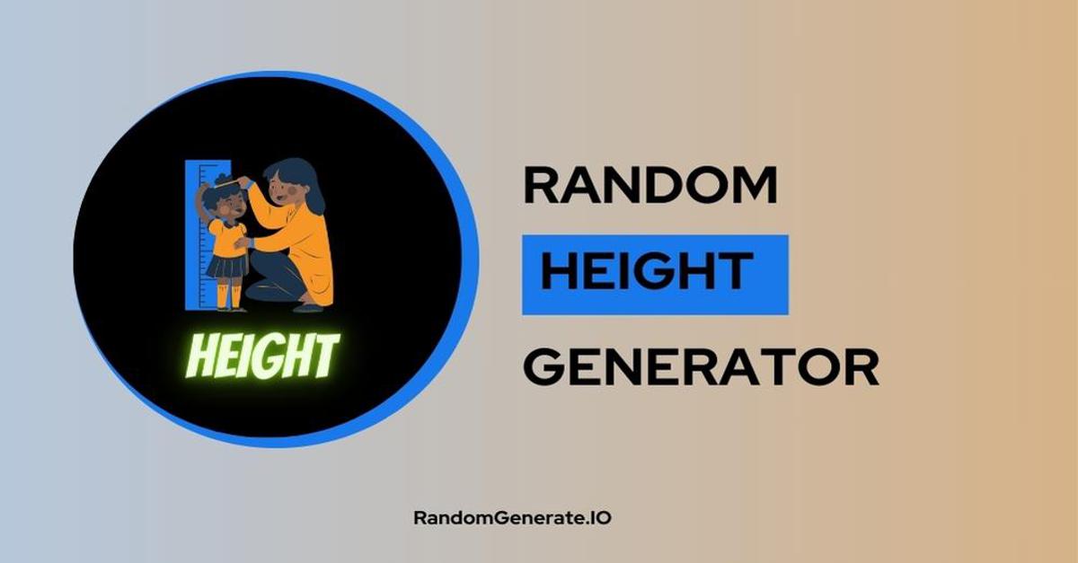 Random Height Generator 🎲