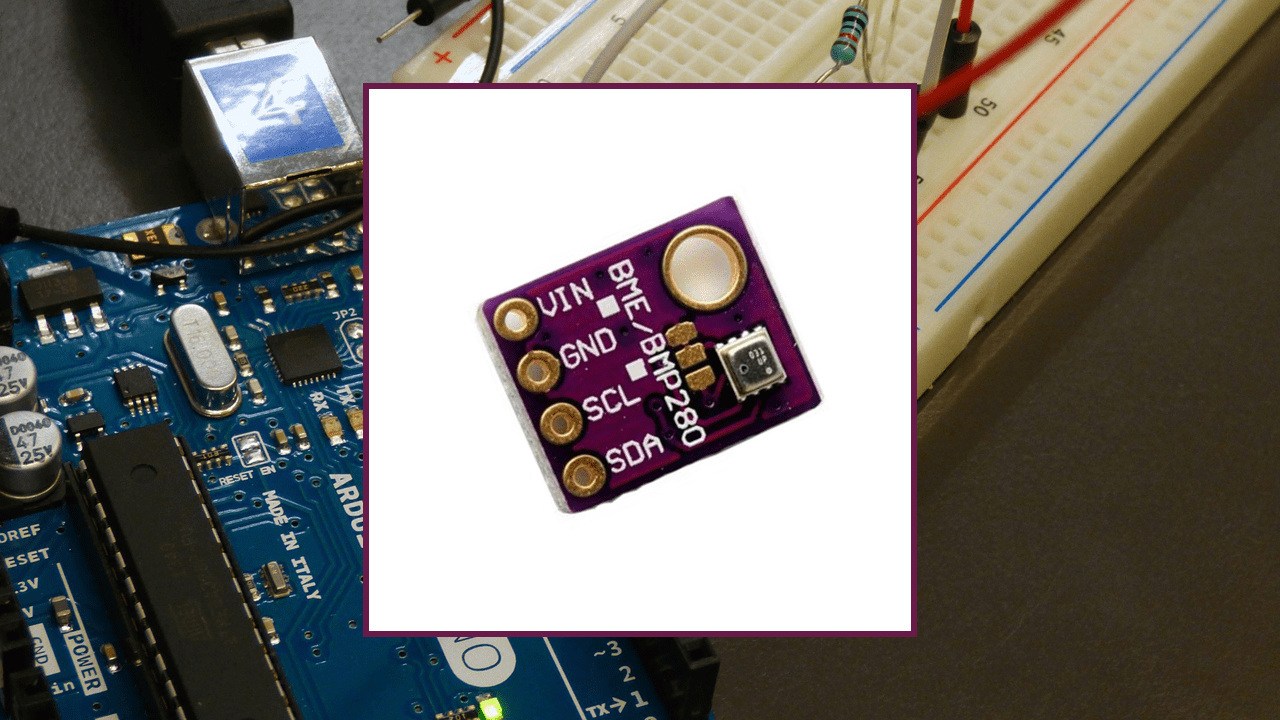Guide for BME280 Sensor with Arduino (Pressure, Temperature, Humidity