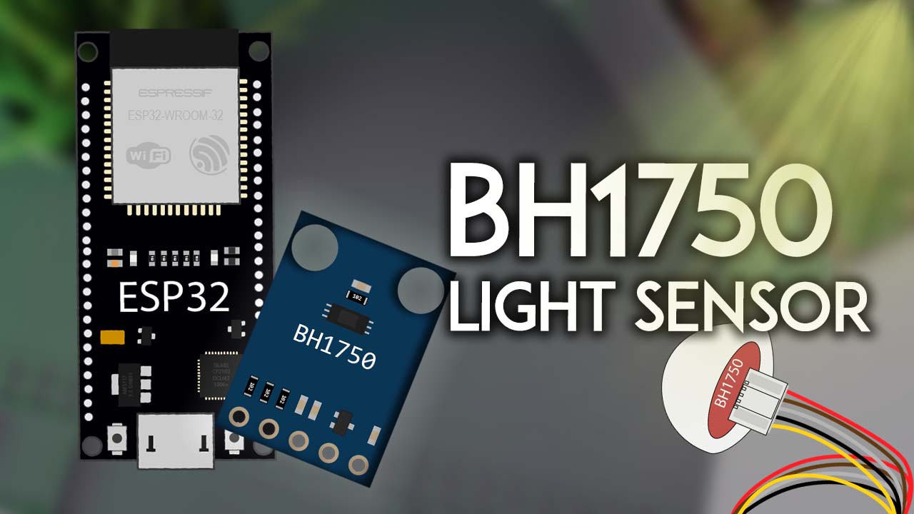 ESP32 with BH1750 Ambient Light Sensor Random Nerd Tutorials