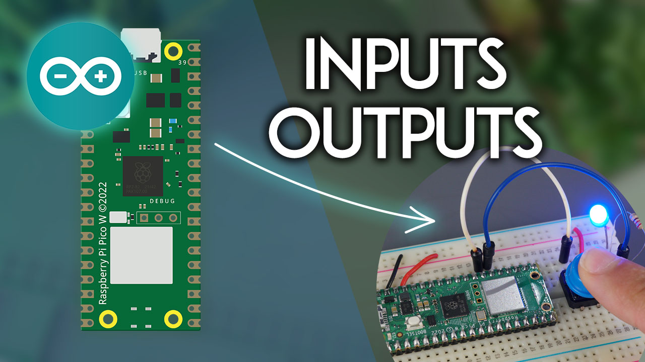 Raspberry Pi Pico Digital Outputs and Digital Inputs (Arduino