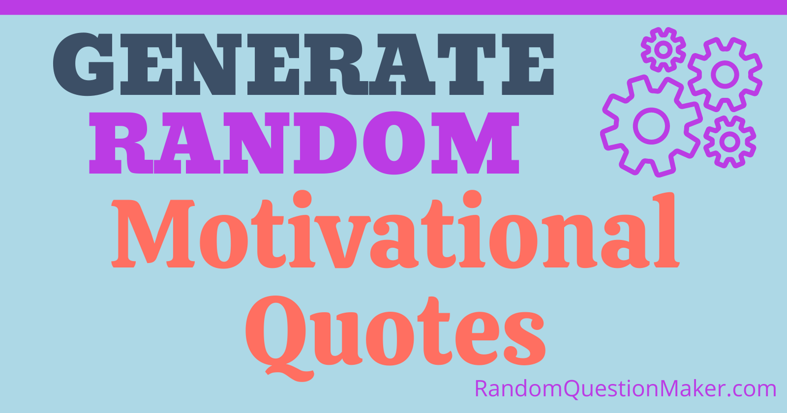 Motivational Quotes Generator Your Daily Dose of Positivity!