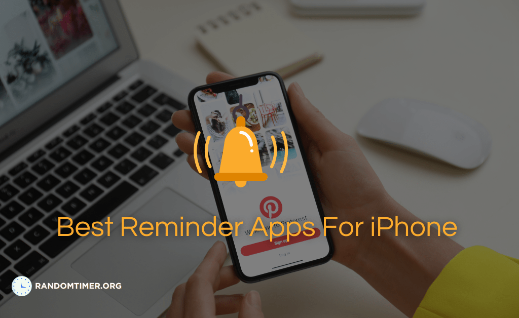 7 Best Reminder Apps for iPhone Random Timer Generator