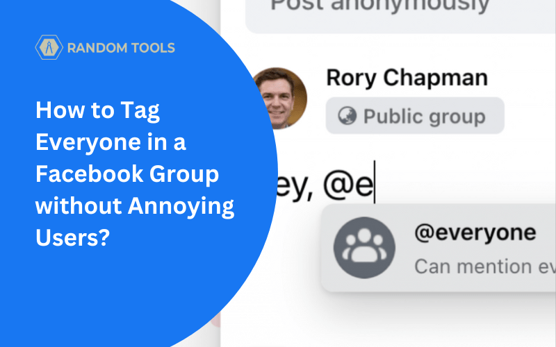 How to Tag Everyone in a Facebook Group in 2024 Random Tools Blog