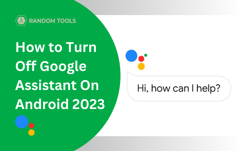 How to Turn Off Google Assistant On Android and Tablet 2023 Random