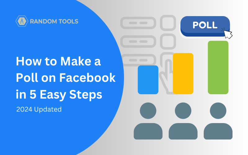 How to Create a Poll on Facebook in 2024 Random Tools Blog