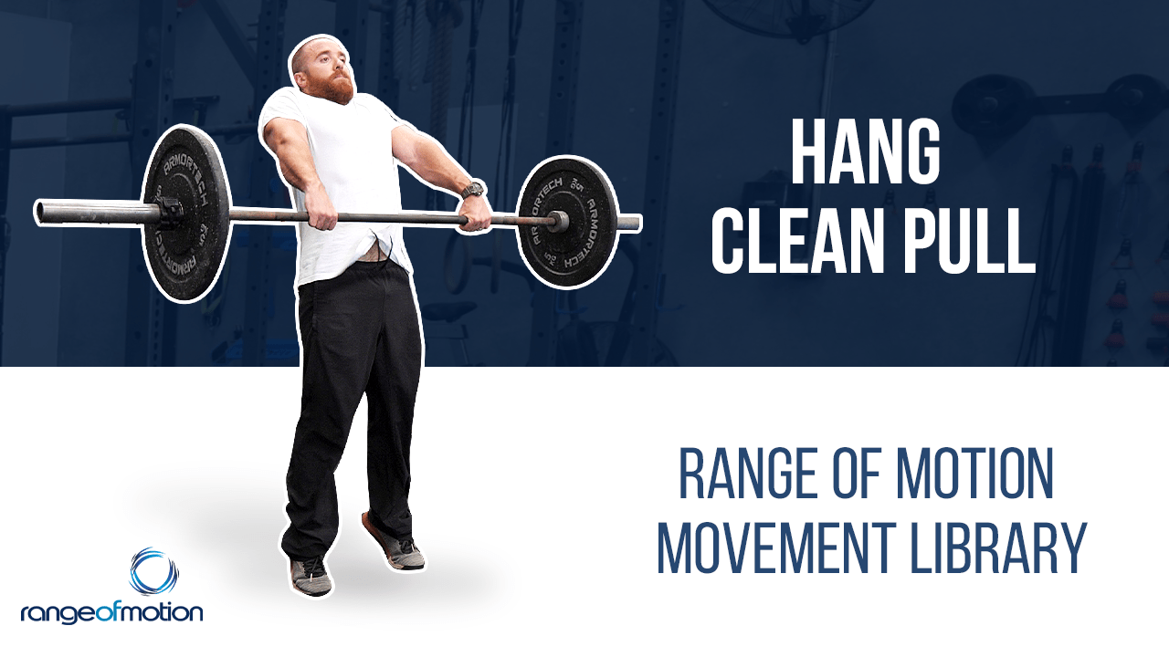 Hang Clean Pull Range Of Motion