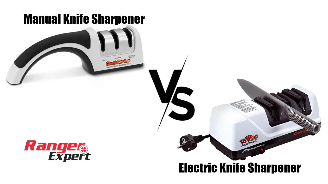 Manual vs Electric Knife Sharpener Which One Suits You Best?