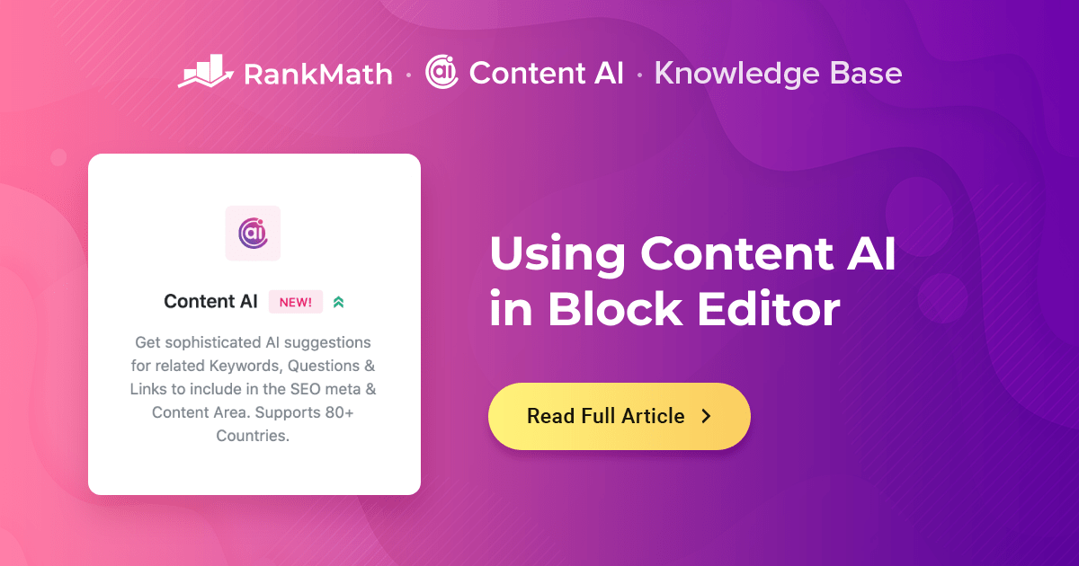 How to Use Content AI in Block Editor » Rank Math