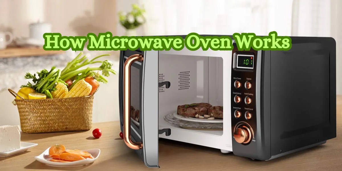 How Microwave Ovens Work Explained Simply