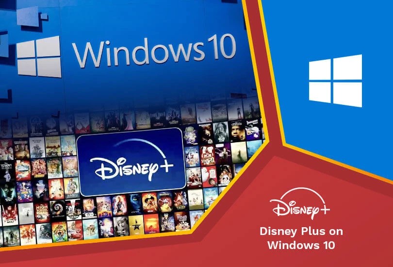 How to Watch Disney Plus on Windows 10 [Easily Sept 2023] RantEnt