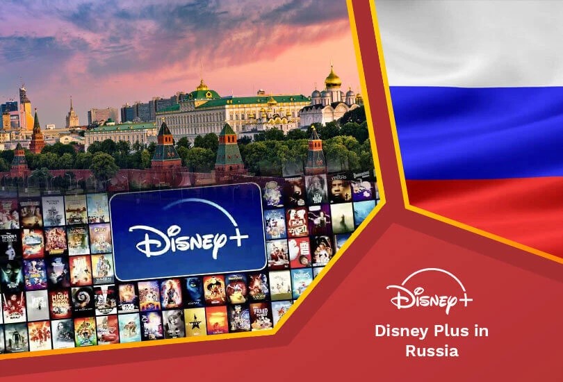 How to Watch Disney Plus in Russia [Easily Sept 2023] RantEnt