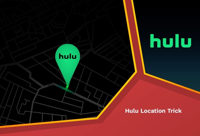 Guía fácil para el Truco De Ubicación De Hulu [Actualizado Agosto 2023