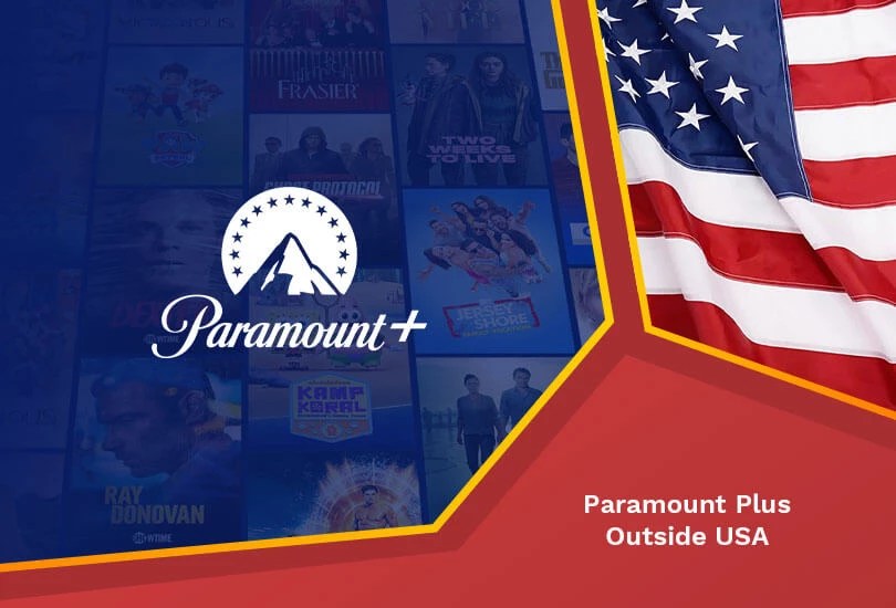 How to Watch Paramount Plus Outside USA [Updated in Sept 2023] RantEnt