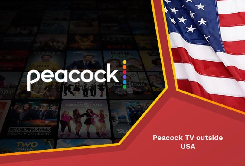 How to Watch Peacock TV Outside USA [Updated September 2023] RantEnt