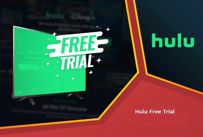 How to Get a Hulu Free Trial? [Perfect Guide September 2023] RantEnt