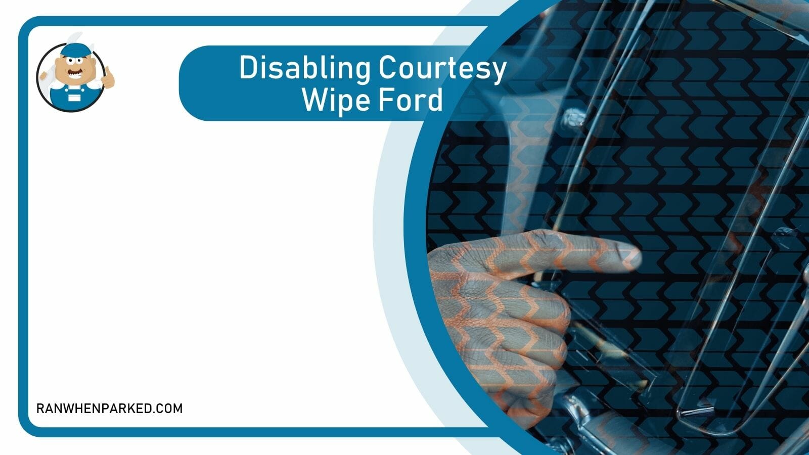 Courtesy Wipe Ford What Is It and What Is Its Importance? Ran When