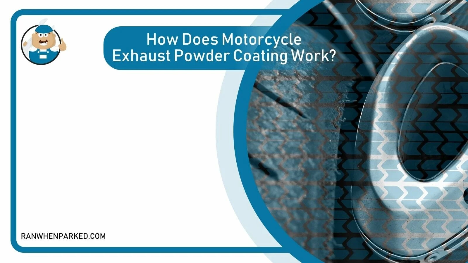 Powder Coat Motorcycles Exhaust? Comparing All Options Ran When