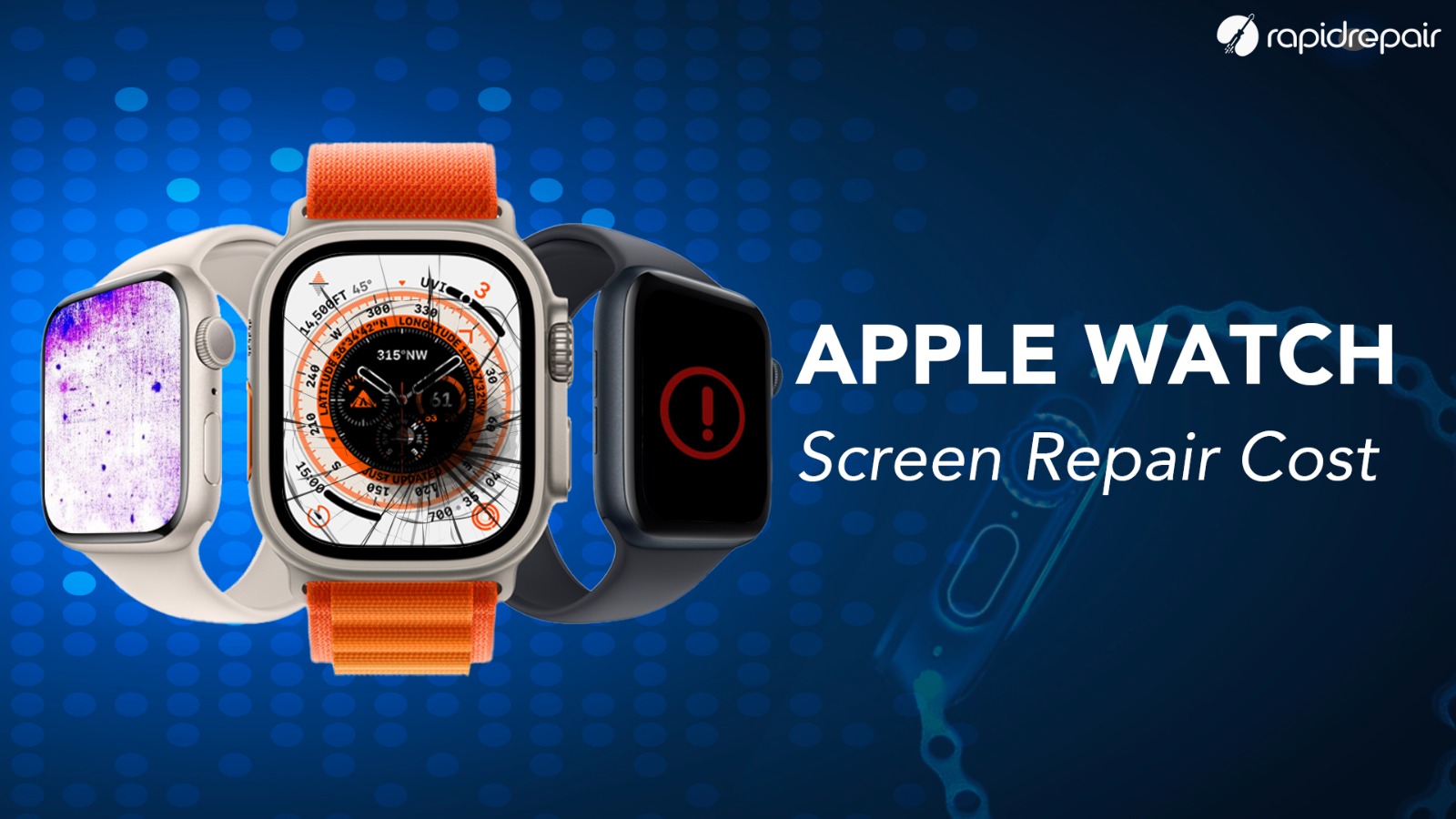 Apple Watch Screen Repair Cost Things to watch out for! Rapid Repair