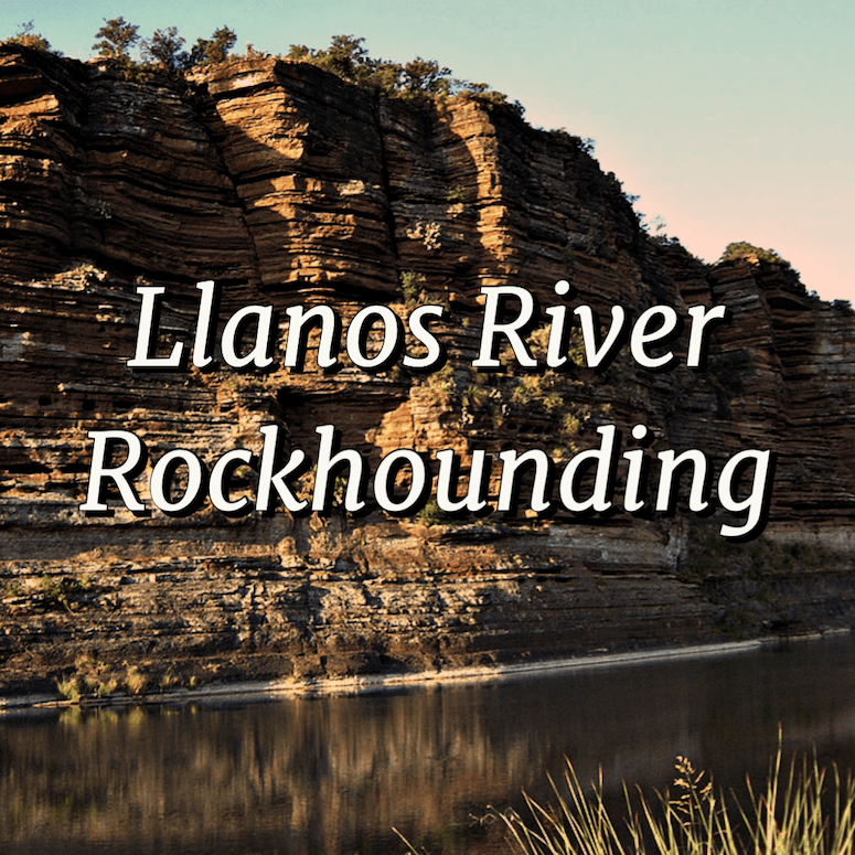 Llanos River Rockhounding Texas Top Rock Collecting Sites