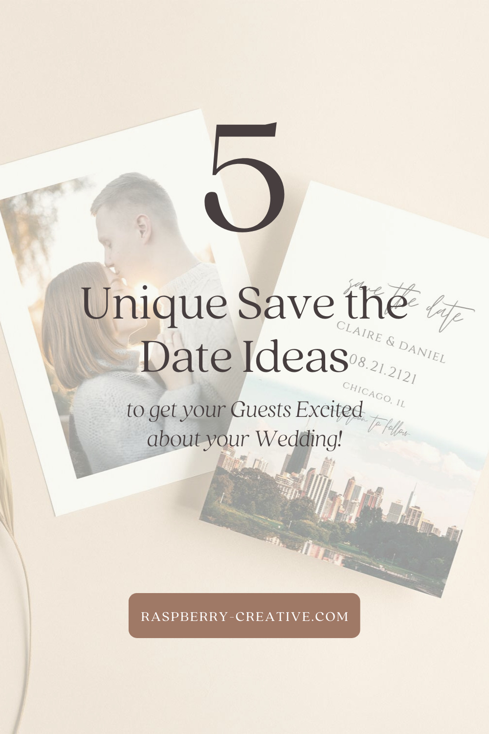 5 Unique Save the Dates to Get your Guests Excited about Your Wedding