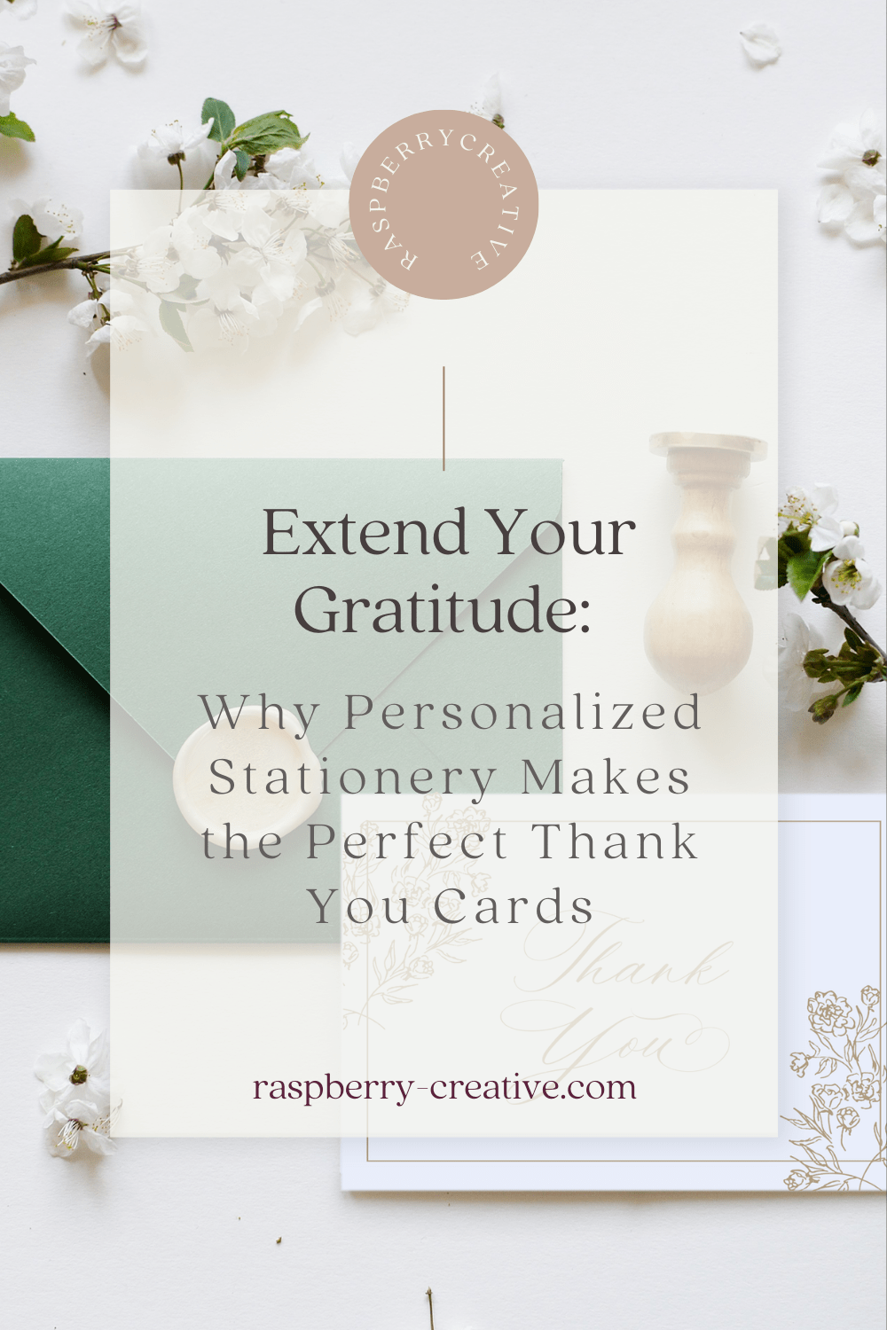 10.28.2024 Extend Your Gratitude Why Personalized Stationery Makes the