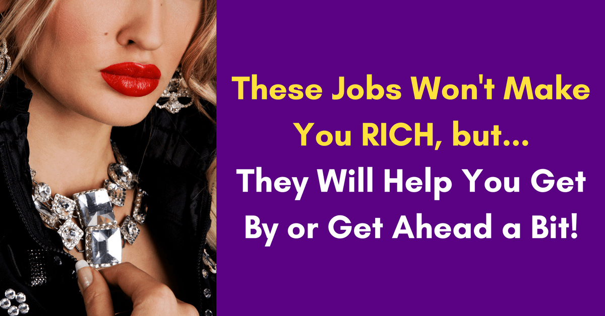 These Won't Make You Rich, But... Work from Home Jobs to "Bridge the