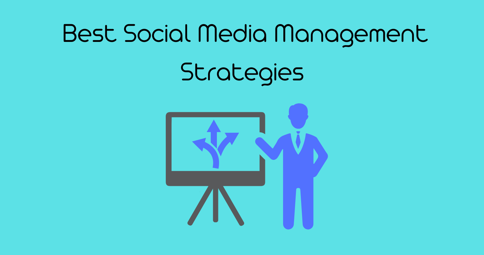 20 Best Social Media Management Strategies (or Teams) for Your Business