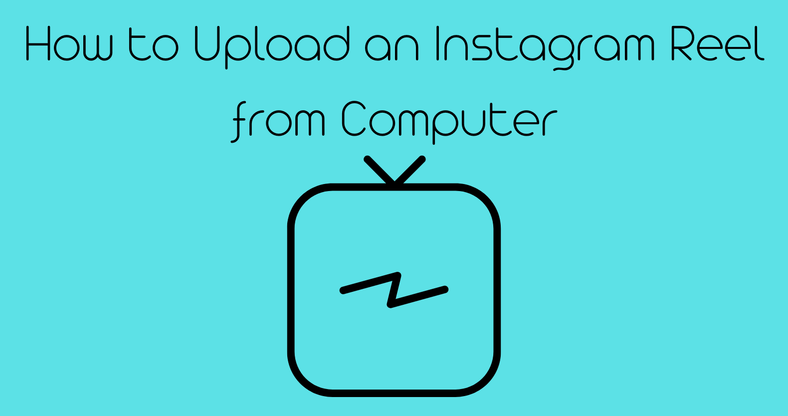 How to Upload an Instagram Reel from Computer in 2023 Rav.ai Blog
