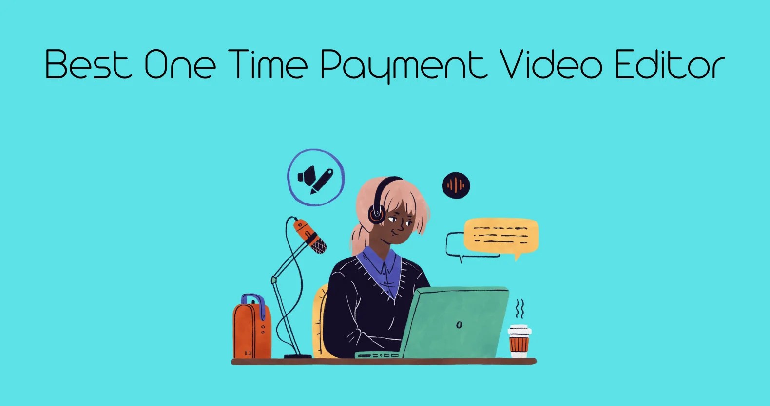 Best One Time Payment Video Editing Services and Platform in 2023 Rav