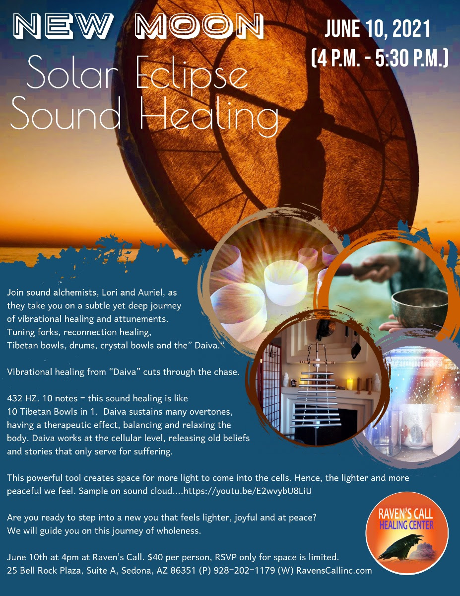 Solar Eclipse Sound Healing July 23, 2021 Raven's Call Spiritual and Sound Healing Sedona