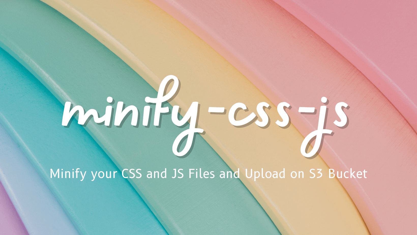 GitHub dishantkapoor/minifycssjs Minify your CSS and JS Files and Upload on S3 Bucket